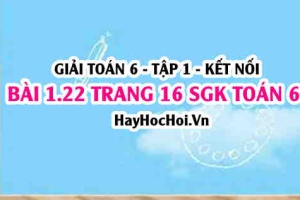 Giải bài 1.22 trang 16 Toán 6 Tập 1 SGK Kết nối tri thức